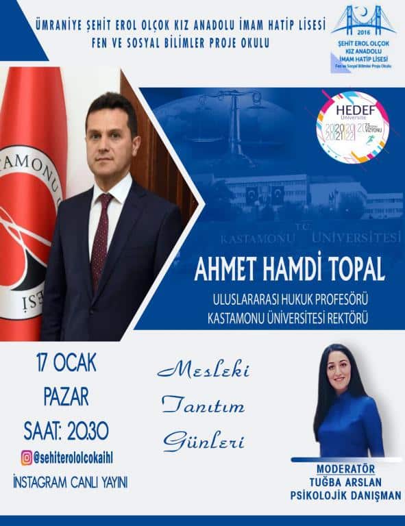 mesleki tanitim gunleri konugumuz kastamonu universitesi rektoru ahmet hamdi topal umraniye sehit erol olcok kiz anadolu imam hatip lisesi